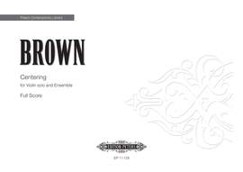 Earle Brown: Centering