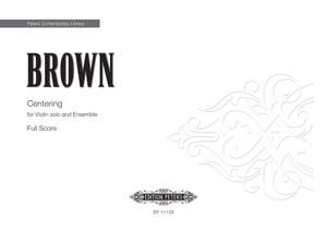 Earle Brown: Centering