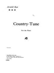 Arnold Bax: Country-Tune
