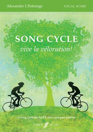 Alexander L'Estrange: Cycle-babble 2.0 (from 'Song Cycle - Vive La Vélorution')