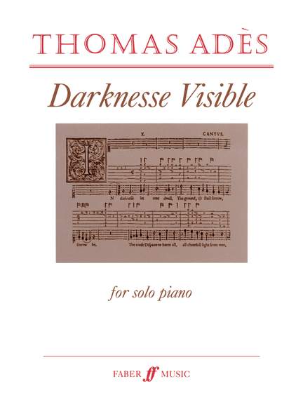 Thomas Adès: Darknesse Visible