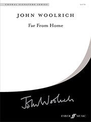 John Woolrich: Far From Home