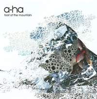 A-Ha: Foot Of The Mountain