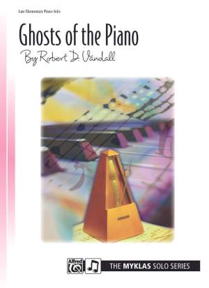 Robert Vandall: Ghosts Of The Piano