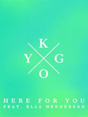 Kygo: Here For You
