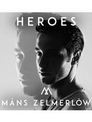 Måns Zelmerlöw: Heroes