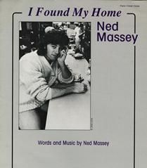Ned Massey: I Found My Home
