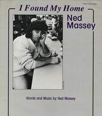 Ned Massey: I Found My Home