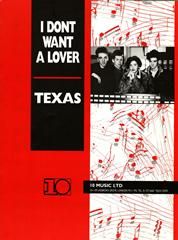 Texas: I Don't Want A Lover