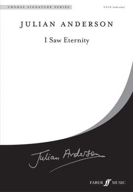 Julian Anderson: I Saw Eternity
