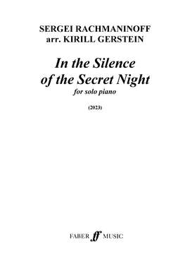 Sergei Rachmaninoff: In the Silence of the Secret Night
