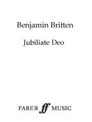 Benjamin Britten: Jubilate Deo in E flat