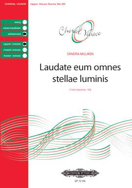 Sandra Milliken: Laudate eum omnes stellae luminis