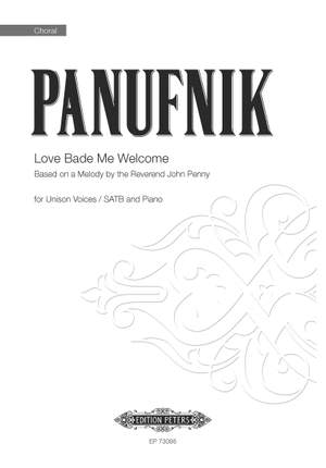Panufnik, Roxanna: Love Bade Me Welcome