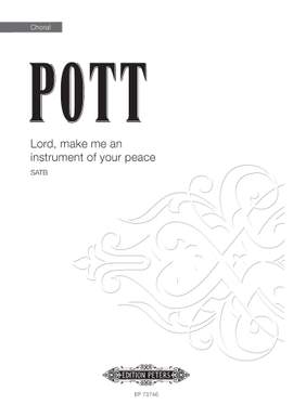 Francis Pott: Lord, Make Me An Instrument Of Your Peace