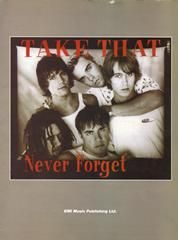 Take That: Never Forget