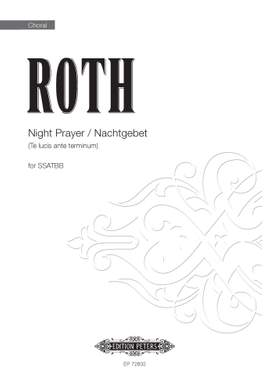 Alec Roth: Night Prayer / Nachtgebet (Te lucis ante terminum)