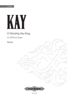 Kay, U: O Worship the King