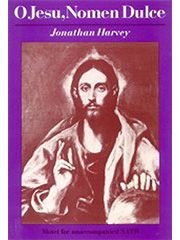 Jonathan Harvey: O Jesu, Nomen Dulce