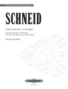 Tobias PM Schneid: Piano Trio No. 3 ‘Amadé’