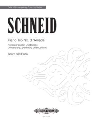 Tobias PM Schneid: Piano Trio No. 3 ‘Amadé’