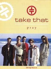 Take That: Pray