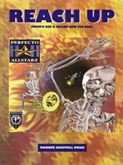 Perfecto Allstarz: Reach Up (Papa's Got A New Pigbag)