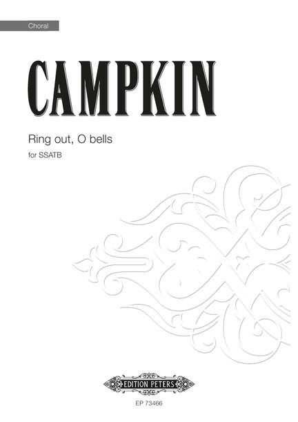 Alexander Campkin: Ring out, O bells
