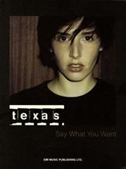 Texas: Say What You Want