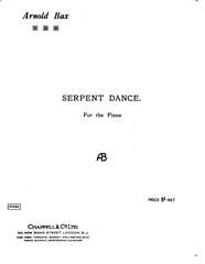 Arnold Bax: Serpent Dance