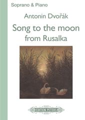 Antonín Dvorák: Song to the Moon from Russalka