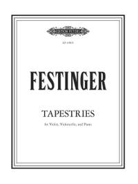 Festinger, Richard: Tapestries (violin, cello and piano)
