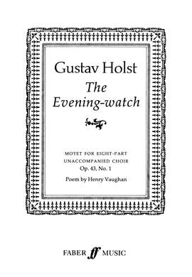 Gustav Holst: The Evening-Watch