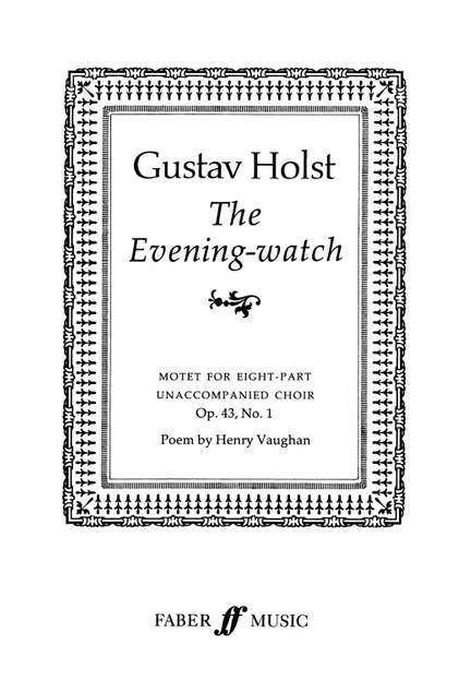 Gustav Holst: The Evening-Watch