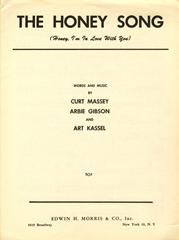 Curt Massey: The Honey Song (Honey, I'm In Love With You)