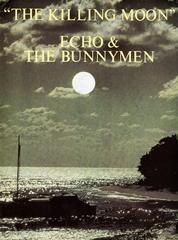 Echo & The Bunnymen: The Killing Moon