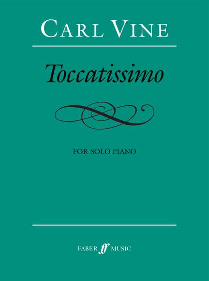 Carl Vine: Toccatissimo