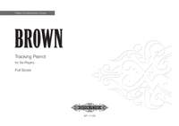 Earle Brown: Tracking Pierrot