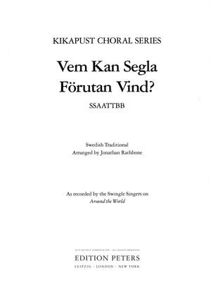 Swedish Traditional: Vem Kan Segla förutan vind (Who can sail without the wind)
