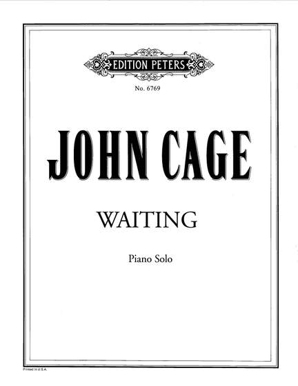 John Cage: Waiting