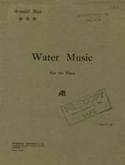 Arnold Bax: Water Music