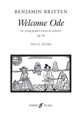 Benjamin Britten: Welcome Ode