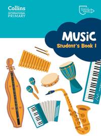 Collins International Primary Music – Cambridge Primary Music Student’s Book Stage 1