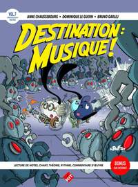 Anne Chaussebourg_Dominique le Guern: Destination: Musique - Volume 7