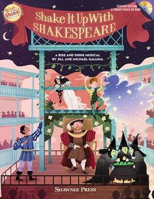 Jill Gallina_Michael Gallina: Shake It Up with Shakespeare