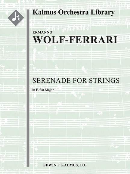 Wolf-Ferrari, Ermanno: Serenade for Strings in E-flat (s/o sc)