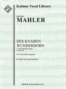 Mahler: Das irdische Leben, high voice (E-flat minor, original key)