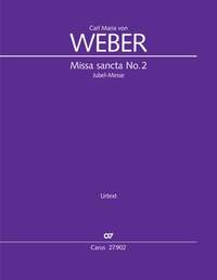 Weber: Missa sancta No. 2 'Jubel-Messe'