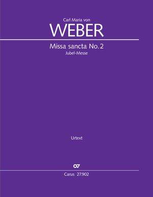 Weber, Carl Maria von: Missa sancta No. 2