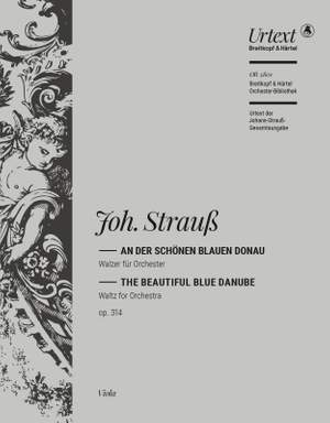 Strauss: An der schönen blauen Donau op. 314